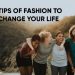 fashion change life